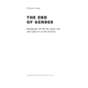 Кінець гендеру. Розвінчання міфів про стать та ідентичність. Дебра Со