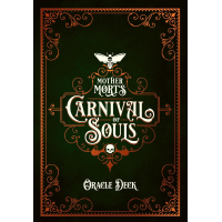 Mother Mort's Carnival of Souls Oracle - Карнавал душ Матері Морт Оракул